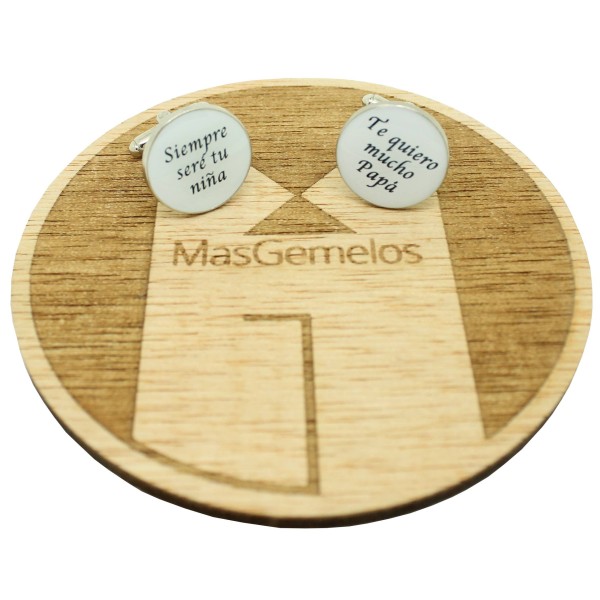 Gemelos para camisa boda Siempre seré tu niña y Te quiero mucho - blan